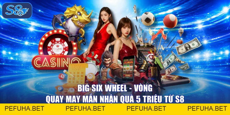 Casino - Trải Nghiệm Sảnh Cược Đẳng Cấp 5 Sao Từ S8