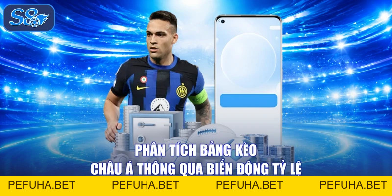 Kèo Châu Á - S8 Cam Kết Mang Lại Tỷ Lệ Thắng Tới 90%