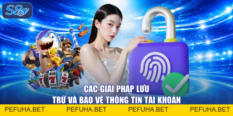 Chính Sách Bảo Mật - An Toàn Tuyệt Đối 100% Cho Bạn Tại S8