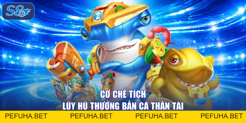 Bắn Cá Thần Tài - Rinh Ngay Hũ Vàng 50 Triệu Đồng Tại S8