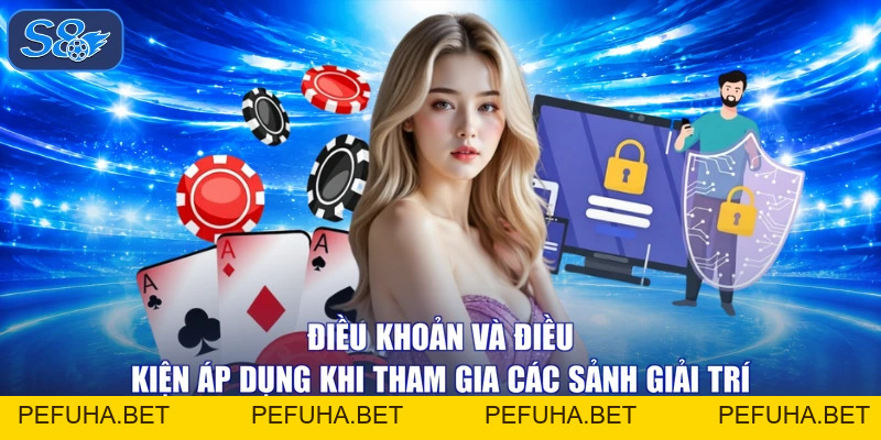 Điều Khoản Và Điều Kiện - S8 Bảo Vệ Quyền Lợi Hội Viên