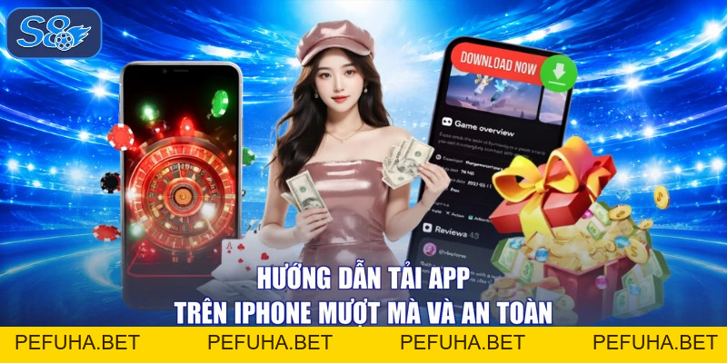 Tải App - Trải Nghiệm Cá Cược Đỉnh Cao Mượt Mà Cùng Với S8