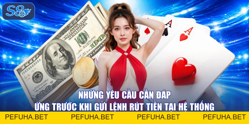 Rút Tiền - Thắng Lớn Hốt Bạc Siêu Tốc Về Ví Cùng Nhà Cái S8