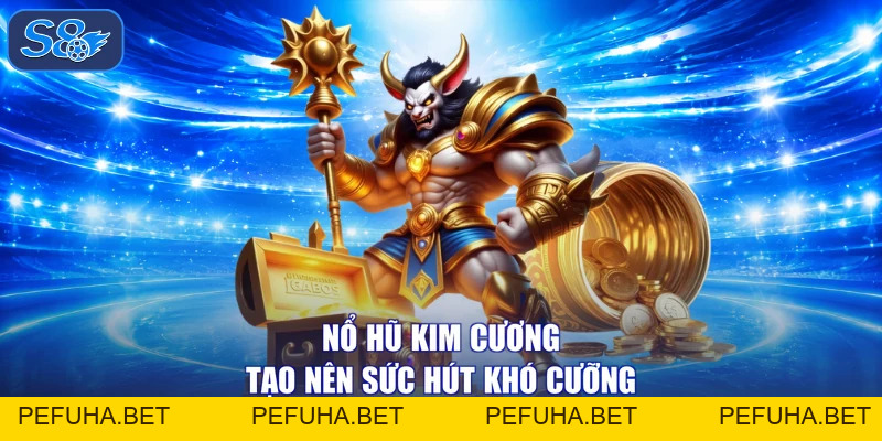 Nổ Hũ Kim Cương - Thưởng Thiên Đường, Nhận Quà Bốn Phương